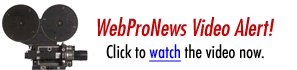 WebProNews Video Alert
