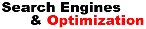 Search Engines  & Optimization