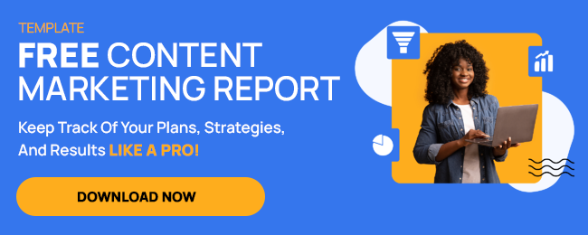 Free Content Marketing Report - Download Now